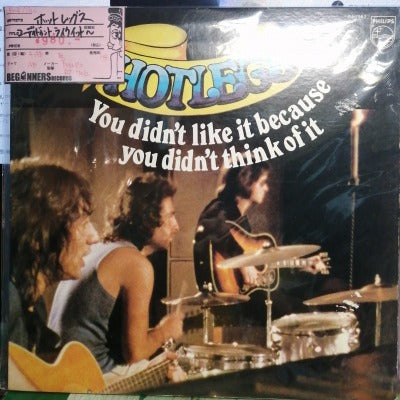 【LP】ホットレッグス/ユー・ディドゥント・ライク・イット・ビコーズ・ユー・ディドゥント・シンク・オブ・イット(国内盤）