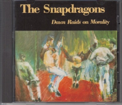 【CD】スナップドラゴンズ/ダウン・レイド・オン・モラリティ('89/UK盤)