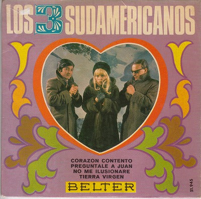 【EP】ロス・スリー・スダメリカノス/Corazon Contento...etc(4曲入りEP/Spain盤）