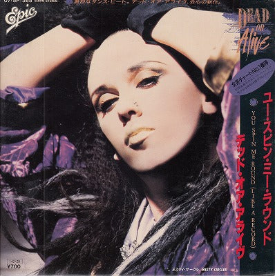 【EP】デッド・オア・アライヴ/ユー・スピン・ミー・ラウンド('84/700円定価）