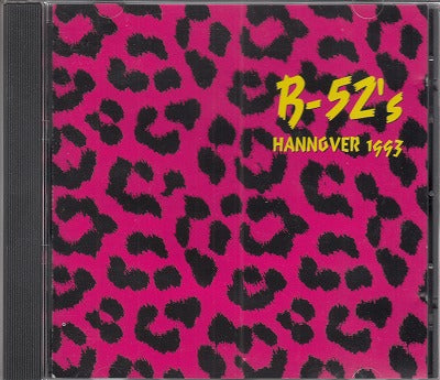 【CD】B-52's/ハノーヴァー1993(Importブートレグ）