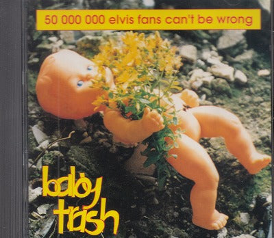 【CD】ベイビー・トラッシュ/50.000.000 Elvis Fans Can't Be Wrong('93/Import)