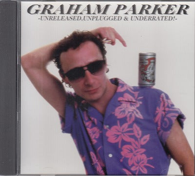 【CD】グラハム・パーカー/アンリリースド・アンプラグド&アンディレイティッド('96/Import)