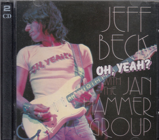 【CD】ジェフ・ベック・ウィズ・ヤン・ハマー・グループ/Oh Yeah!('77/2枚組ブートレグ）