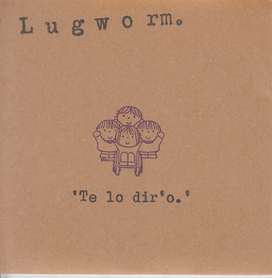 【EP】LUGWORM/TE LO DIR'O