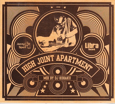 CDDJ KOHAKU/High Joint Apartment(MIX CD)